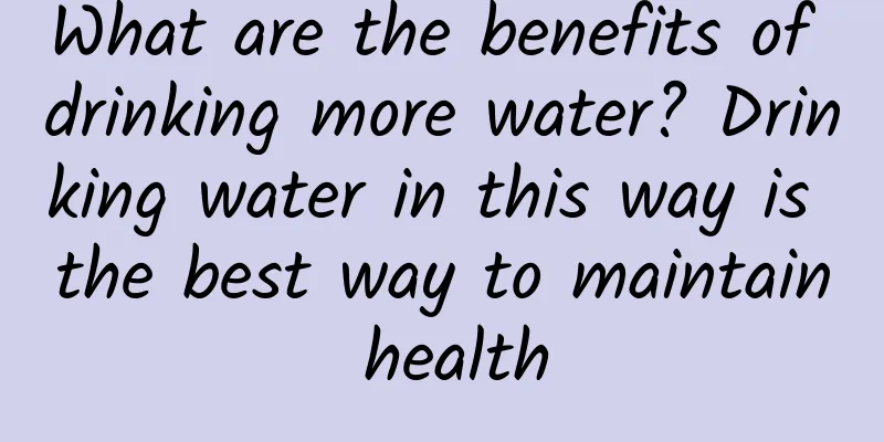 What are the benefits of drinking more water? Drinking water in this way is the best way to maintain health