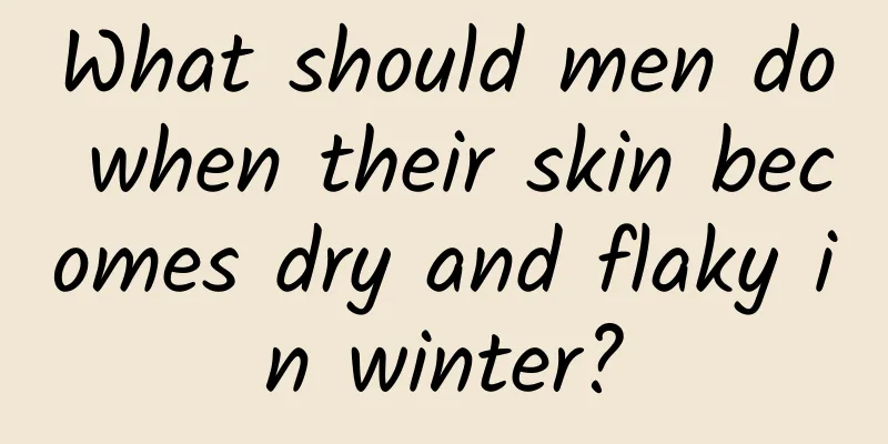 What should men do when their skin becomes dry and flaky in winter?