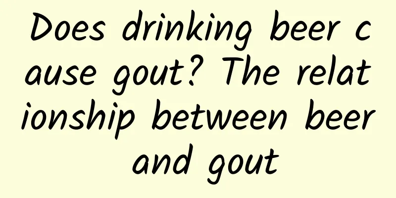 Does drinking beer cause gout? The relationship between beer and gout