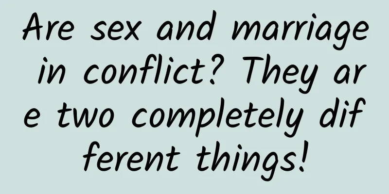 Are sex and marriage in conflict? They are two completely different things!