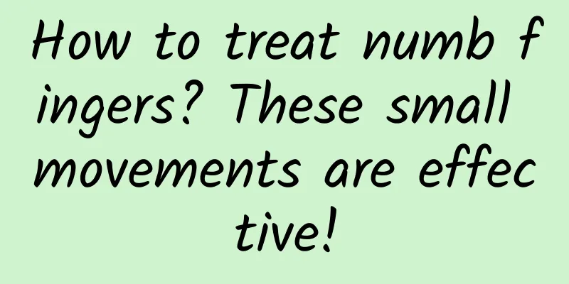 How to treat numb fingers? These small movements are effective!