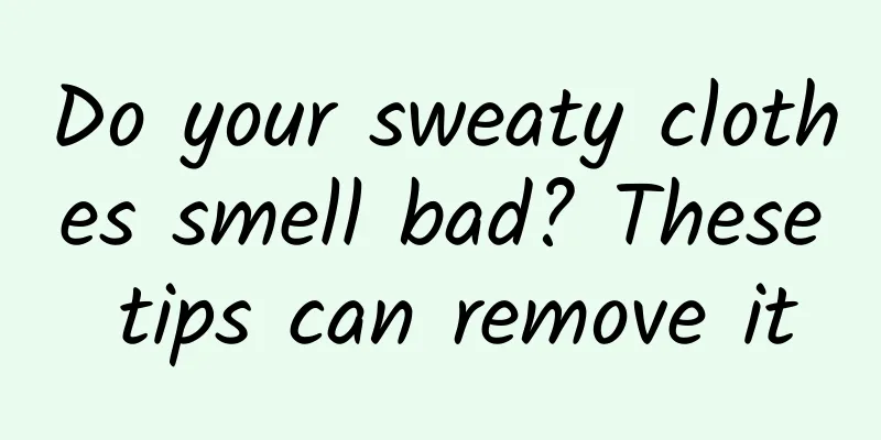 Do your sweaty clothes smell bad? These tips can remove it