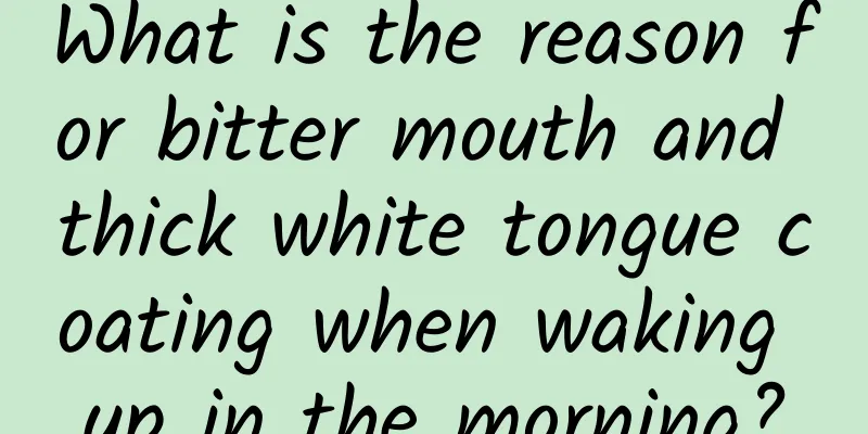 What is the reason for bitter mouth and thick white tongue coating when waking up in the morning?