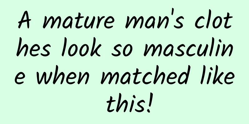 A mature man's clothes look so masculine when matched like this!