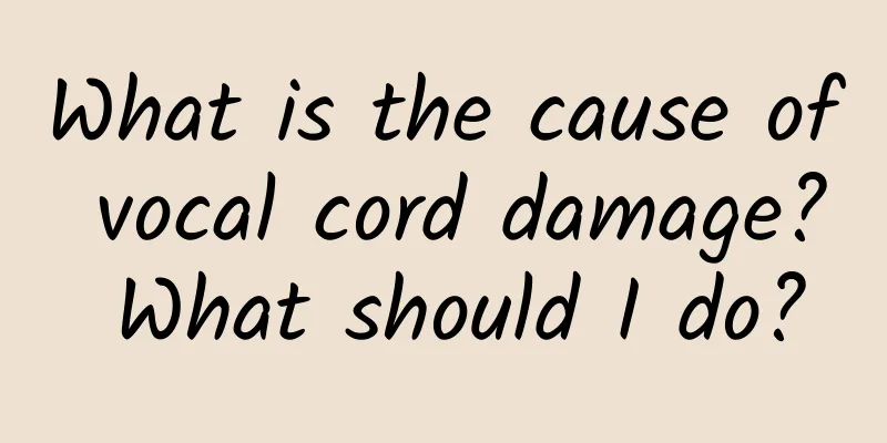 What is the cause of vocal cord damage? What should I do?