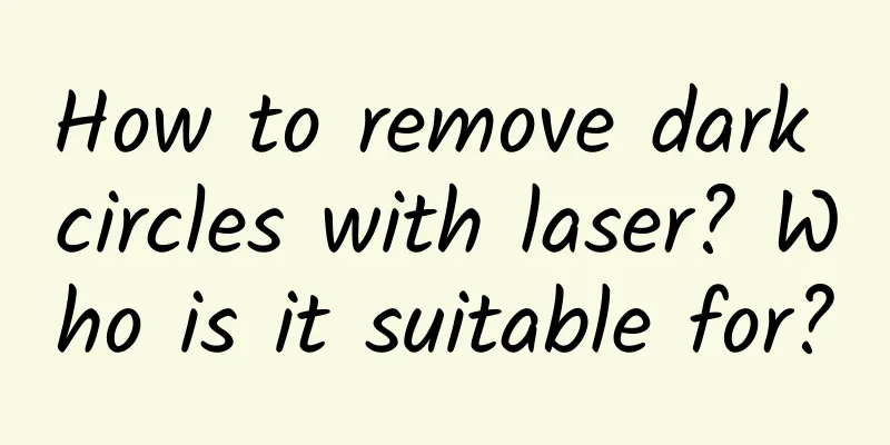 How to remove dark circles with laser? Who is it suitable for?
