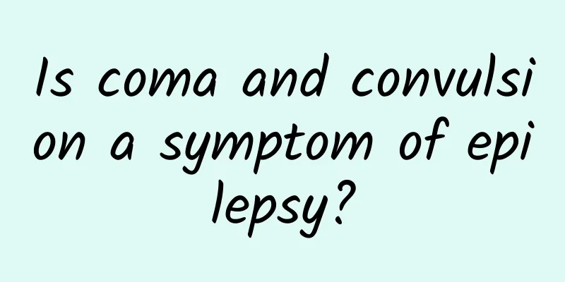Is coma and convulsion a symptom of epilepsy?