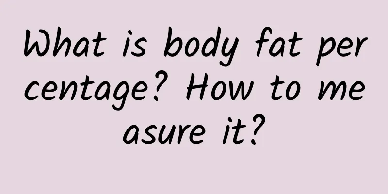 What is body fat percentage? How to measure it?