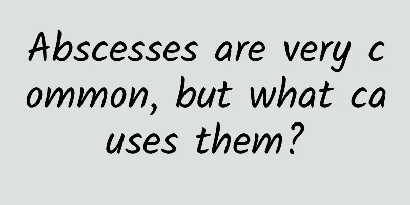 Abscesses are very common, but what causes them?
