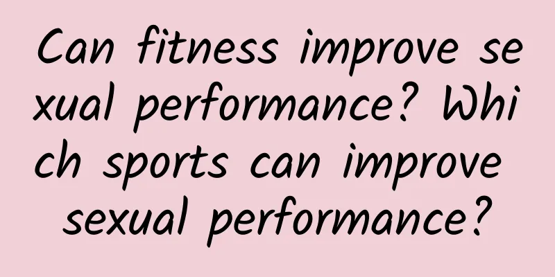 Can fitness improve sexual performance? Which sports can improve sexual performance?