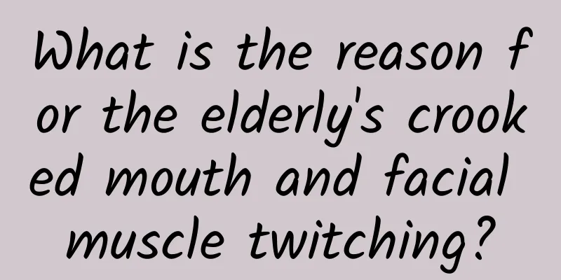 What is the reason for the elderly's crooked mouth and facial muscle twitching?