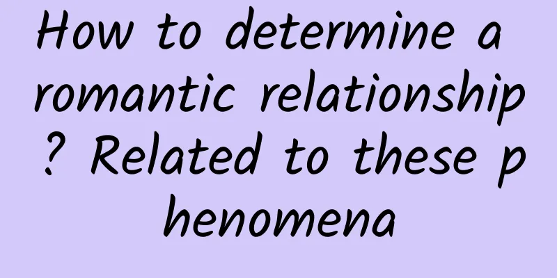 How to determine a romantic relationship? Related to these phenomena