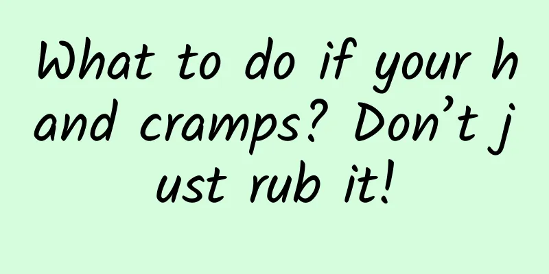 What to do if your hand cramps? Don’t just rub it!