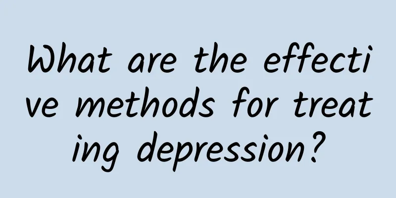 What are the effective methods for treating depression?