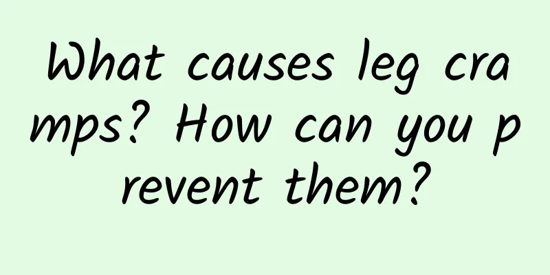 What causes leg cramps? How can you prevent them?