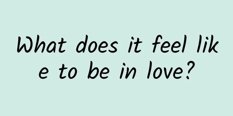 What does it feel like to be in love?