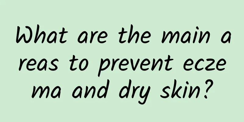 What are the main areas to prevent eczema and dry skin?