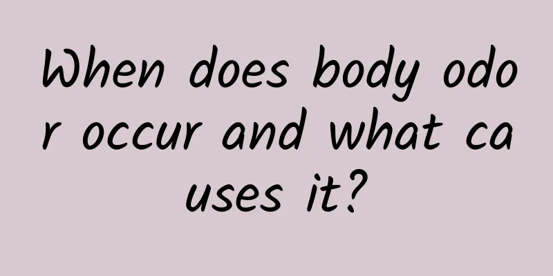 When does body odor occur and what causes it?