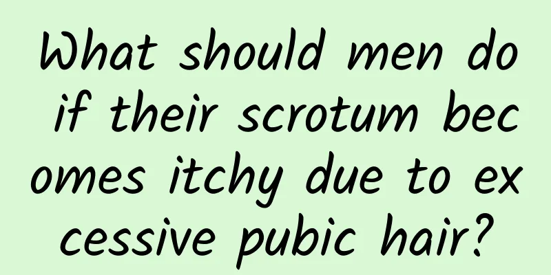 What should men do if their scrotum becomes itchy due to excessive pubic hair?