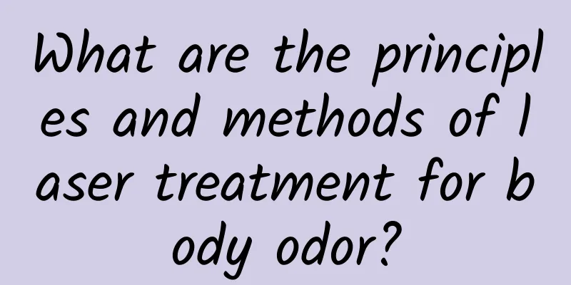 What are the principles and methods of laser treatment for body odor?