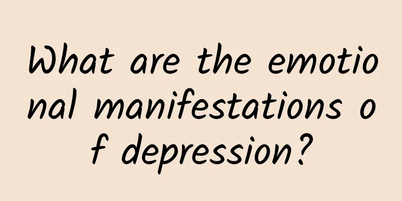 What are the emotional manifestations of depression?