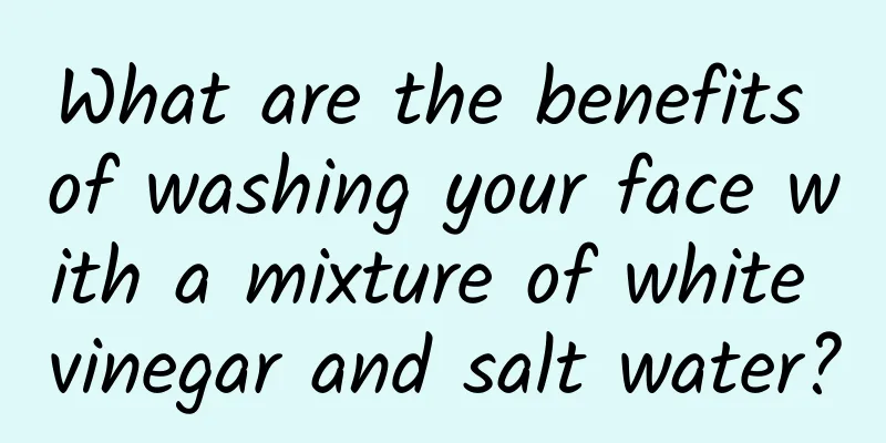 What are the benefits of washing your face with a mixture of white vinegar and salt water?
