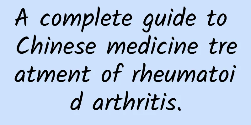 A complete guide to Chinese medicine treatment of rheumatoid arthritis.
