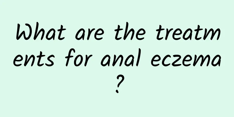 What are the treatments for anal eczema?
