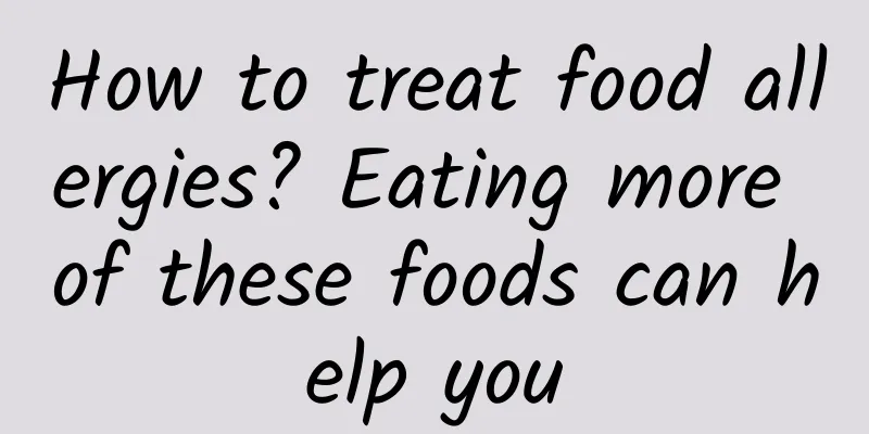 How to treat food allergies? Eating more of these foods can help you