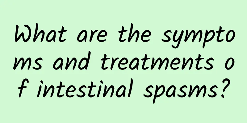 What are the symptoms and treatments of intestinal spasms?