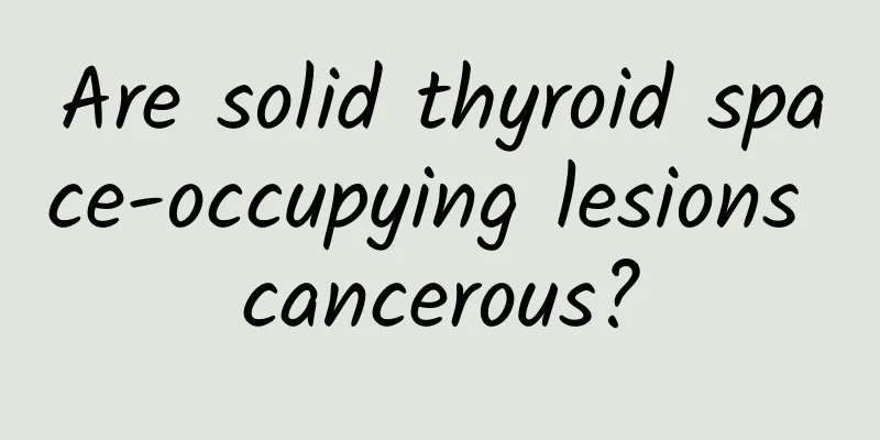 Are solid thyroid space-occupying lesions cancerous?