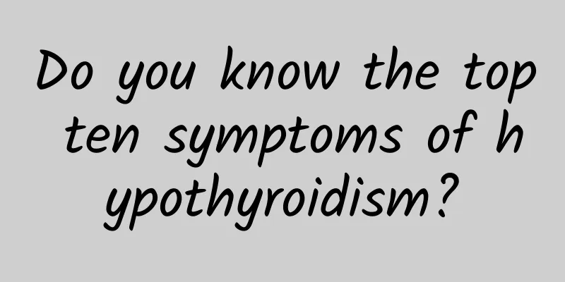 Do you know the top ten symptoms of hypothyroidism?