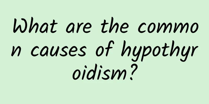 What are the common causes of hypothyroidism?