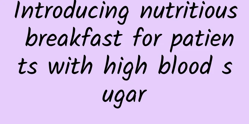 Introducing nutritious breakfast for patients with high blood sugar