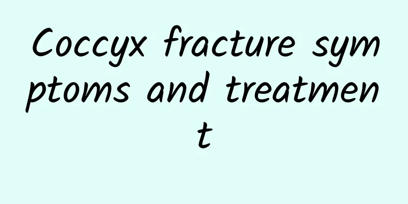 Coccyx fracture symptoms and treatment