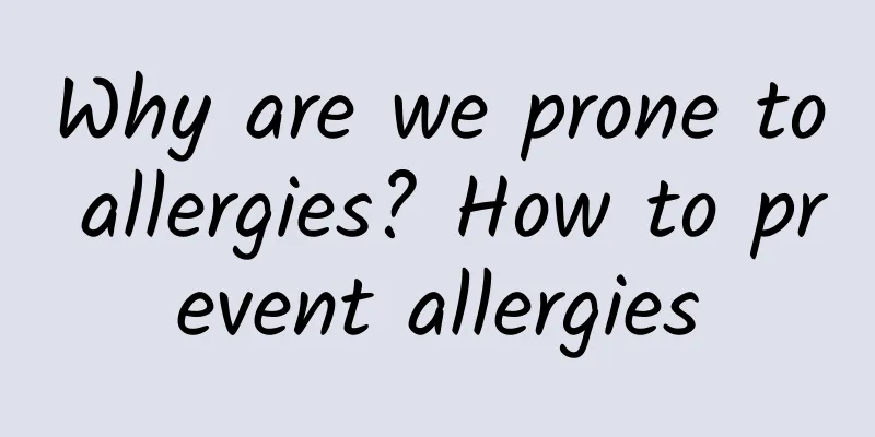 Why are we prone to allergies? How to prevent allergies