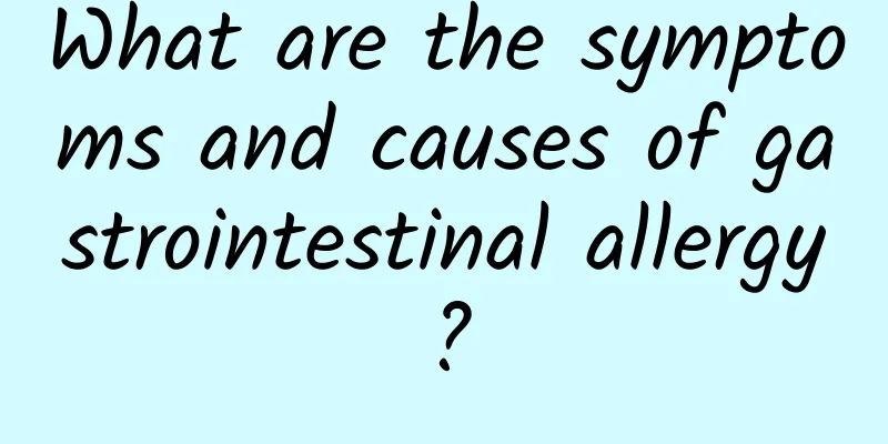 What are the symptoms and causes of gastrointestinal allergy?