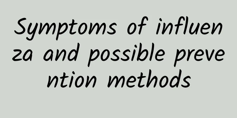 Symptoms of influenza and possible prevention methods