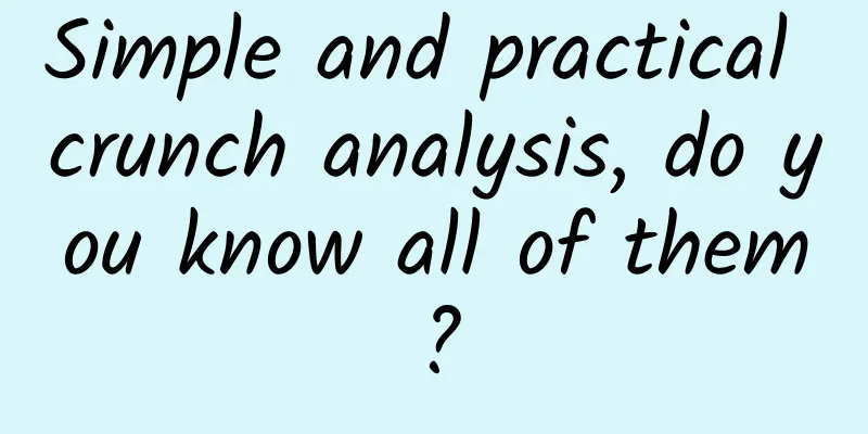 Simple and practical crunch analysis, do you know all of them?