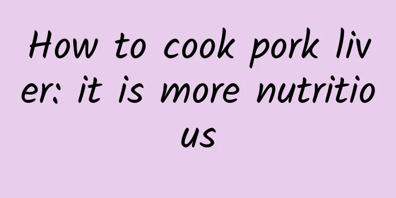 How to cook pork liver: it is more nutritious