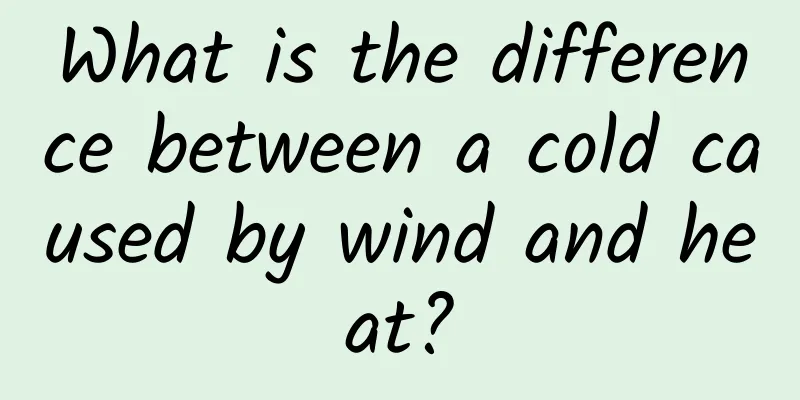 What is the difference between a cold caused by wind and heat?