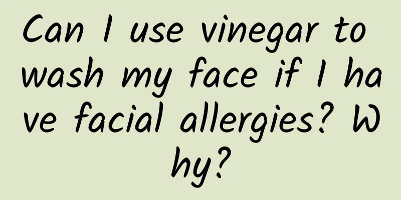 Can I use vinegar to wash my face if I have facial allergies? Why?