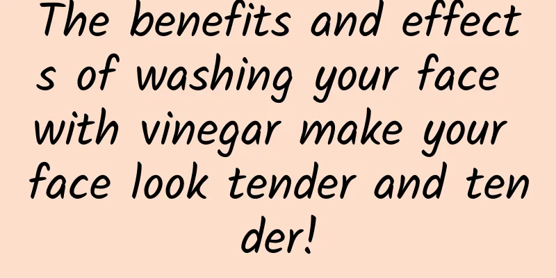 The benefits and effects of washing your face with vinegar make your face look tender and tender!
