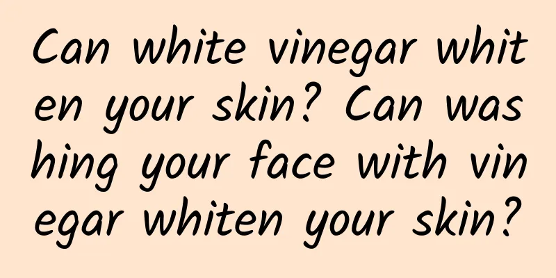 Can white vinegar whiten your skin? Can washing your face with vinegar whiten your skin?