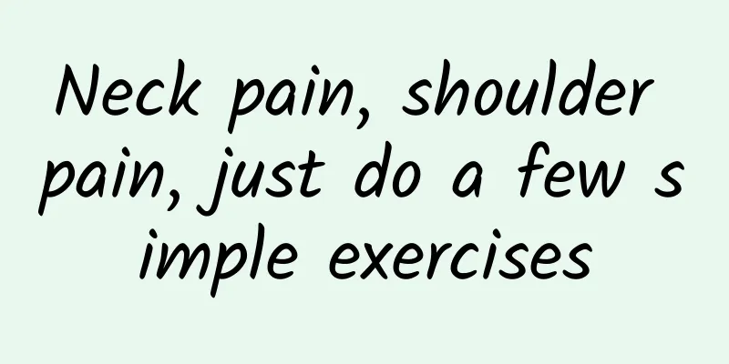 Neck pain, shoulder pain, just do a few simple exercises