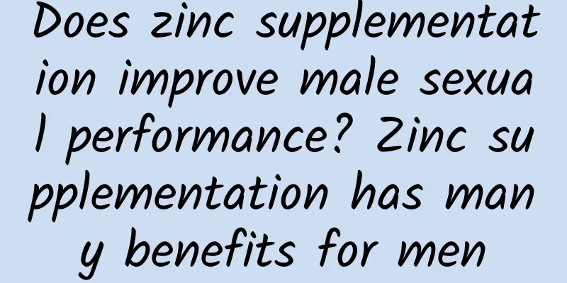 Does zinc supplementation improve male sexual performance? Zinc supplementation has many benefits for men