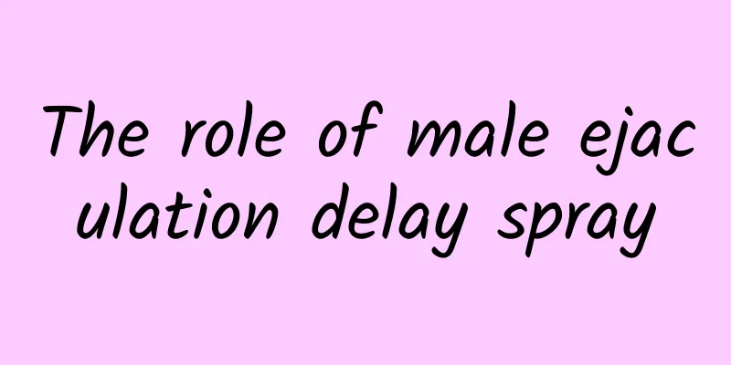 The role of male ejaculation delay spray