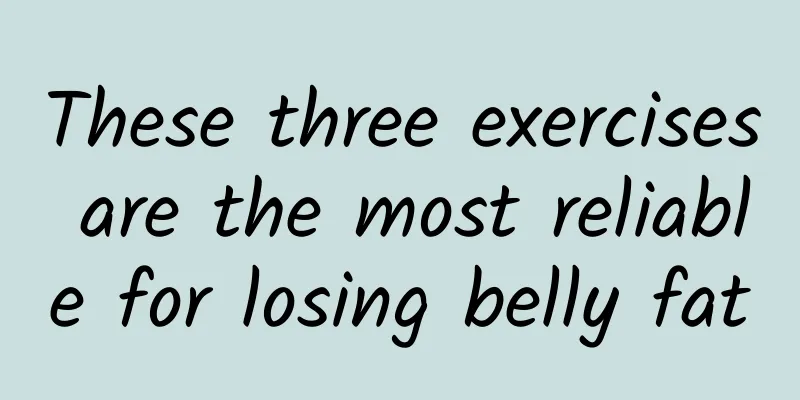 These three exercises are the most reliable for losing belly fat