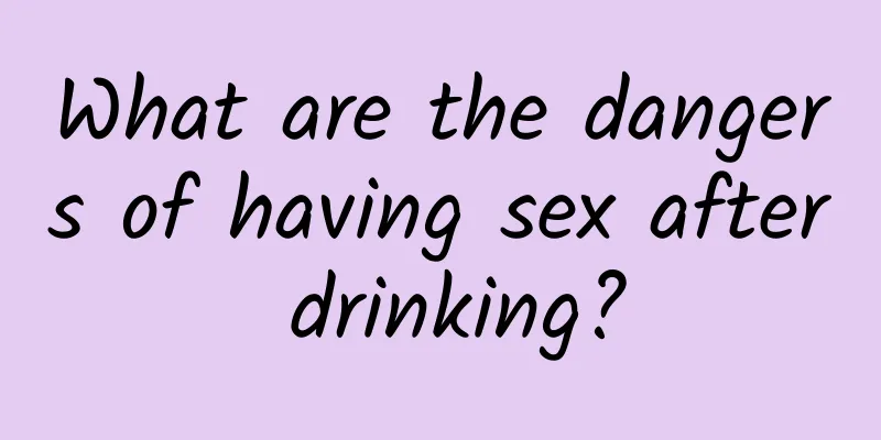 What are the dangers of having sex after drinking?