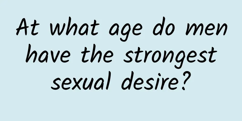 At what age do men have the strongest sexual desire?